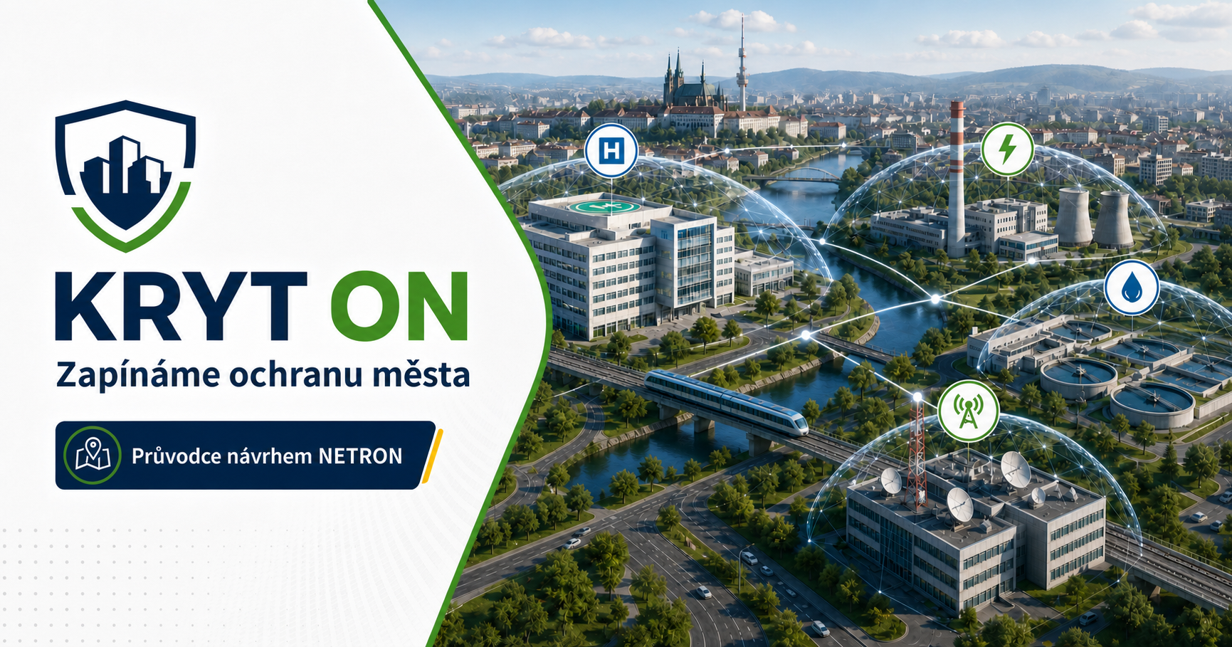 KRYT ON – Zapínáme ochranu města, průvodce návrhem NETRON